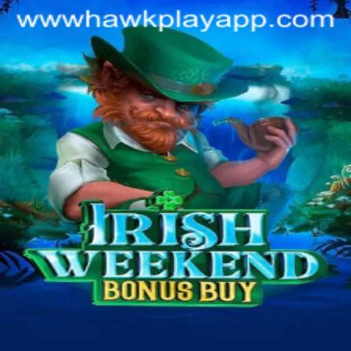 Explore the Exciting World of IrishWeekendBonusBuy: A Hawkplay Adventure