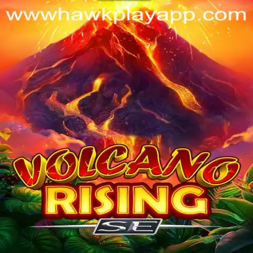 Experience the Thrill of VolcanoRisingSE: A New Adventure with Hawkplay